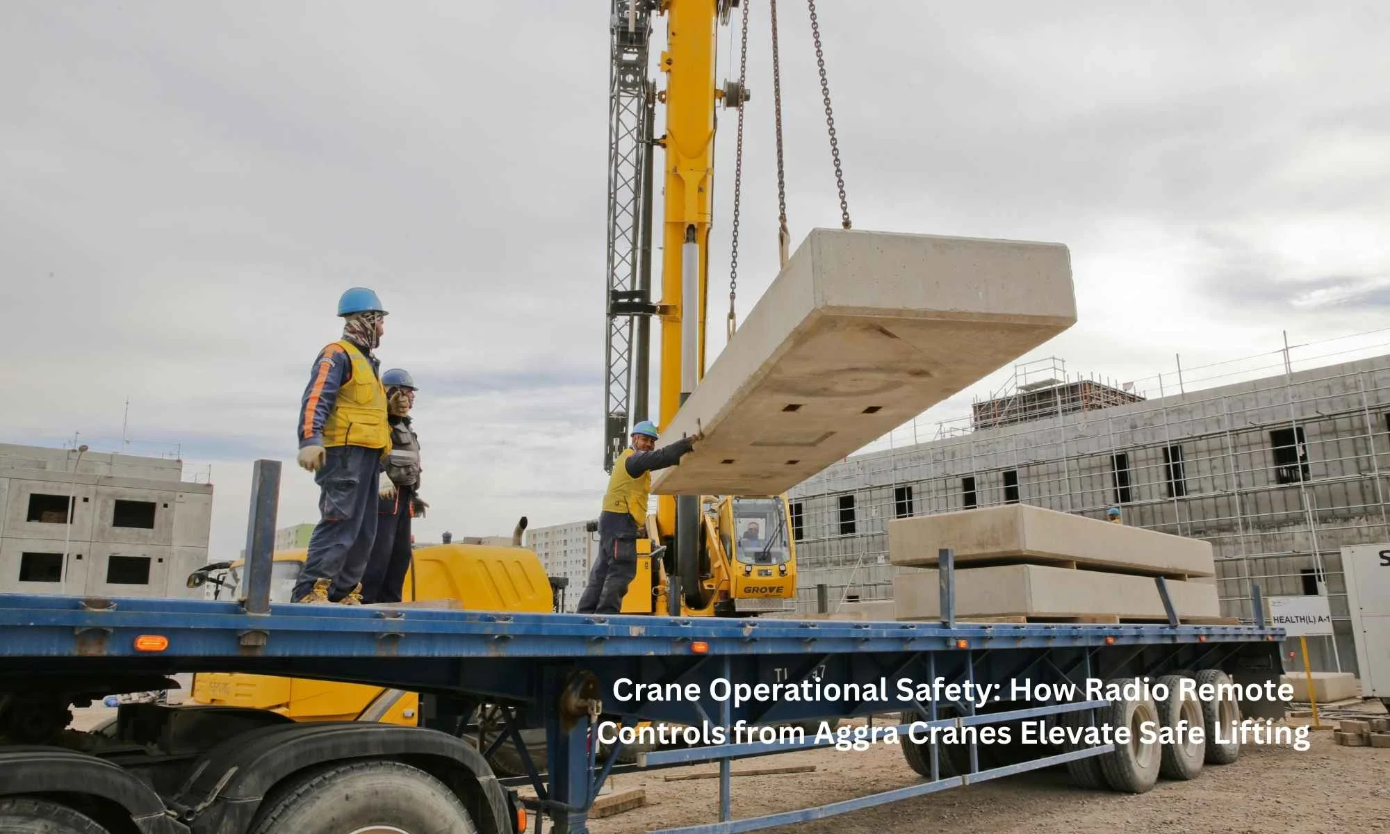 Crane Operational Safety How Radio Remote Controls from Aggra Cranes Elevate Safe Lifting