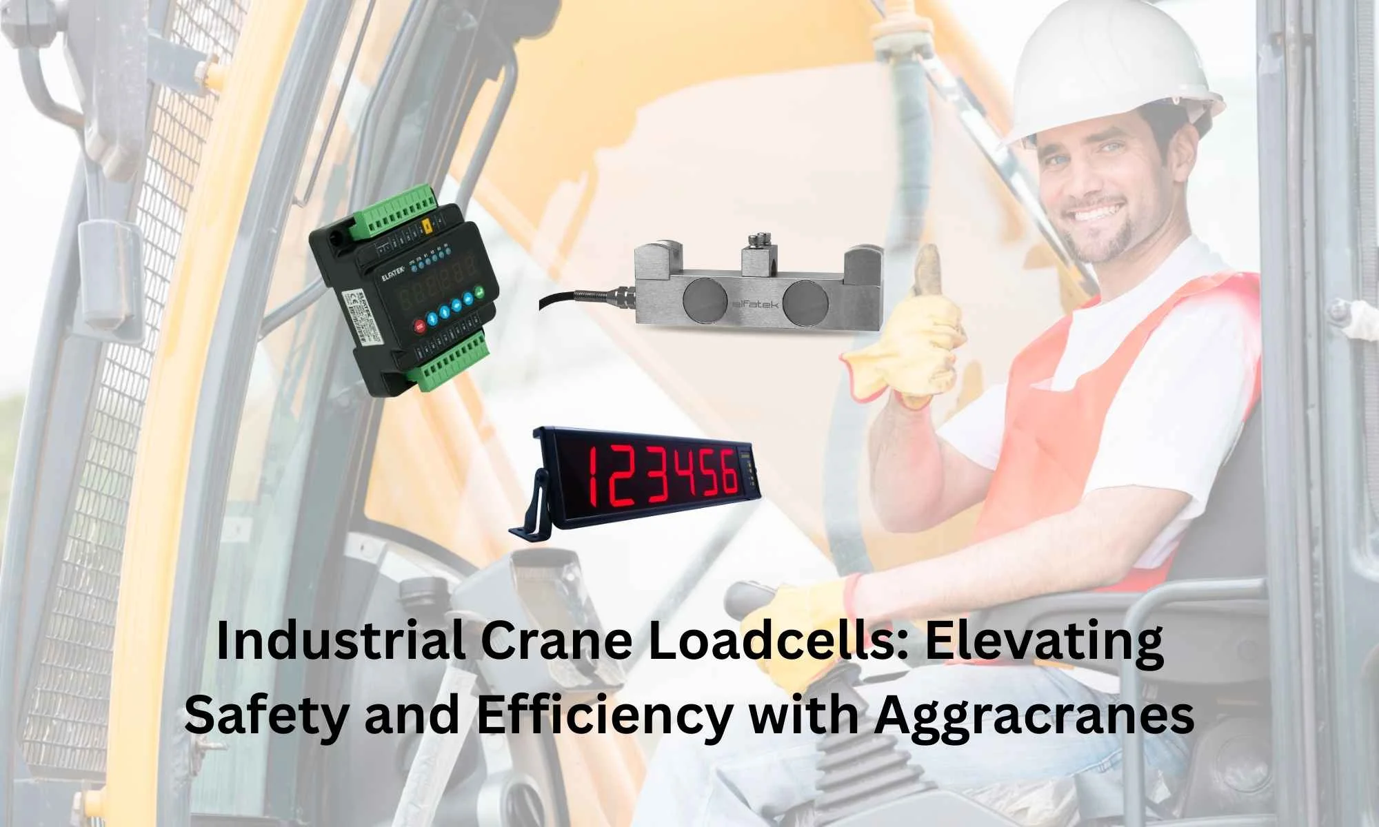 Industrial Crane Loadcells Elevating Safety and Efficiency with Aggracranes