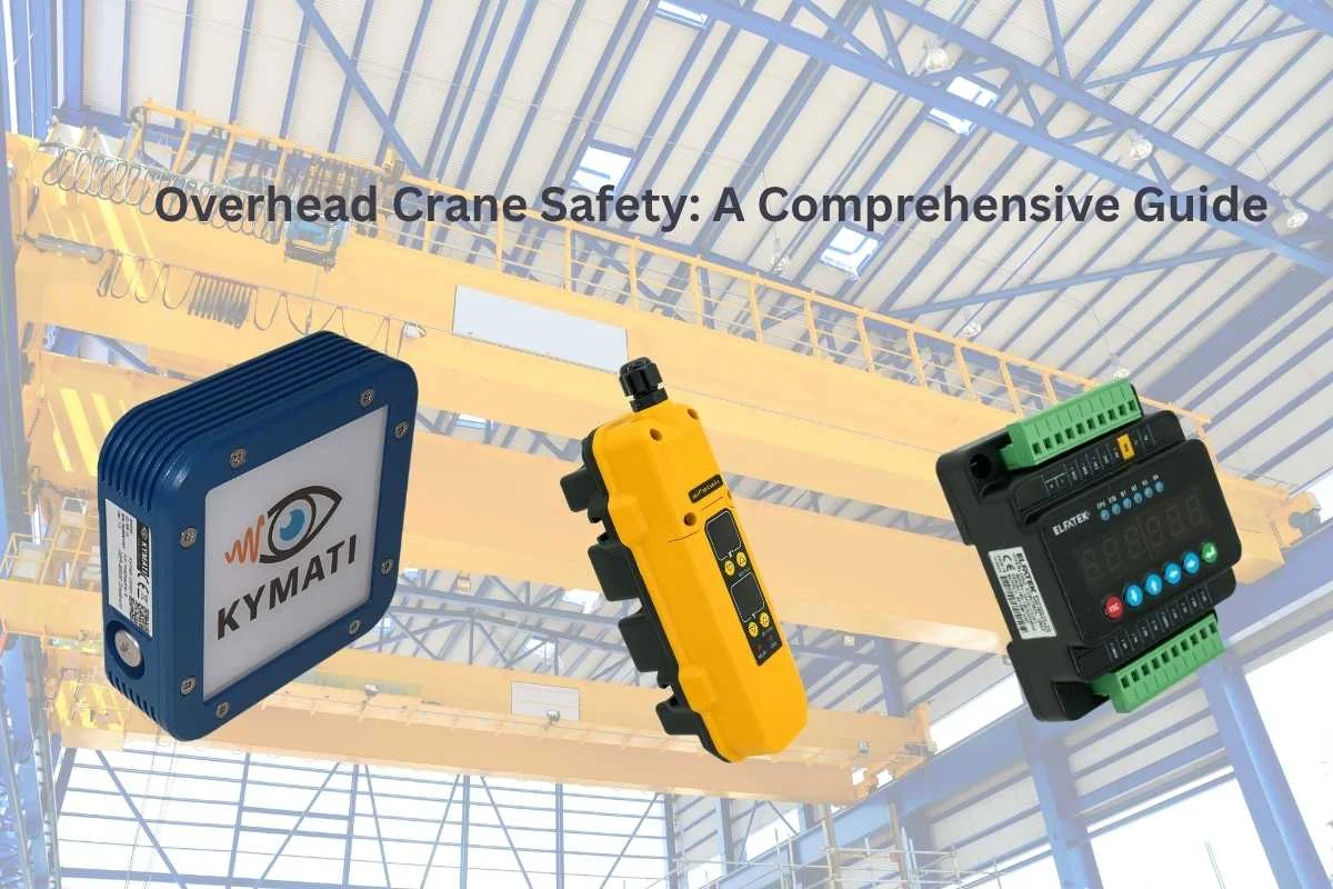 Overhead Crane Safety A Comprehensive Guide