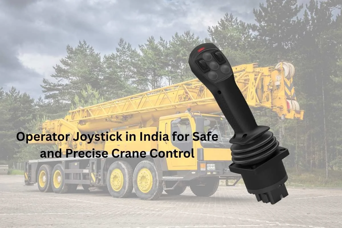 Operator Joystick in India for Safe and Precise Crane Control