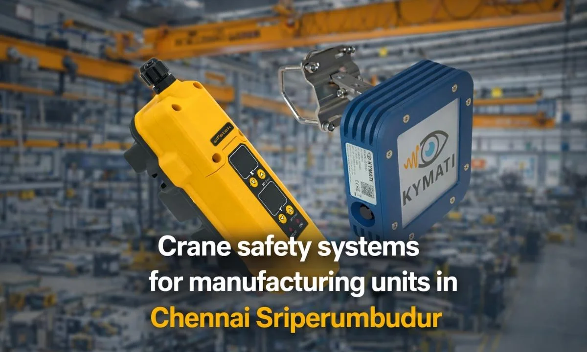 Crane safety systems for manufacturing units in Chennai Sriperumbudur