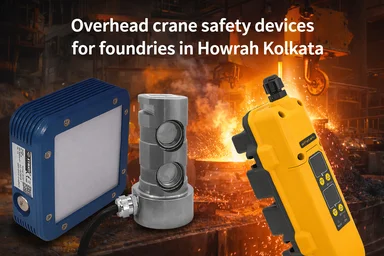 overhead crane safety devices for foundries in Howrah Kolkata