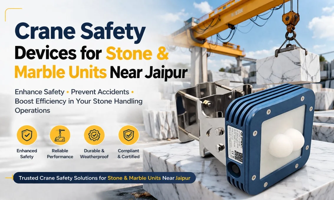 Crane Safety Devices for Stone and Marble Units Near Jaipur